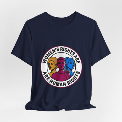 Women's Rights Are Human Rights Tee | feminism, empowerment