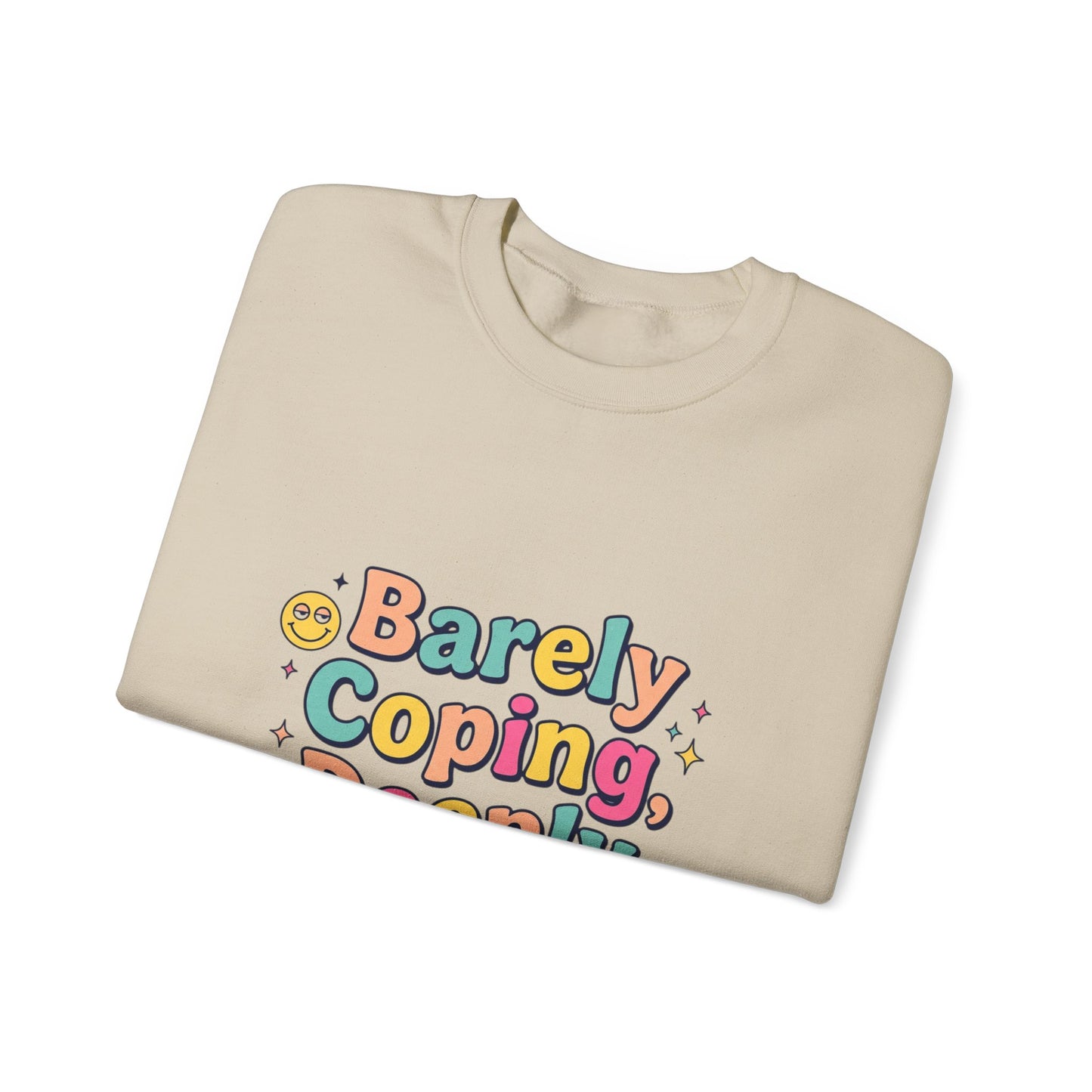 Barely Coping Deeply Iconic Sweatshirt | mental health humor, retro wavy text