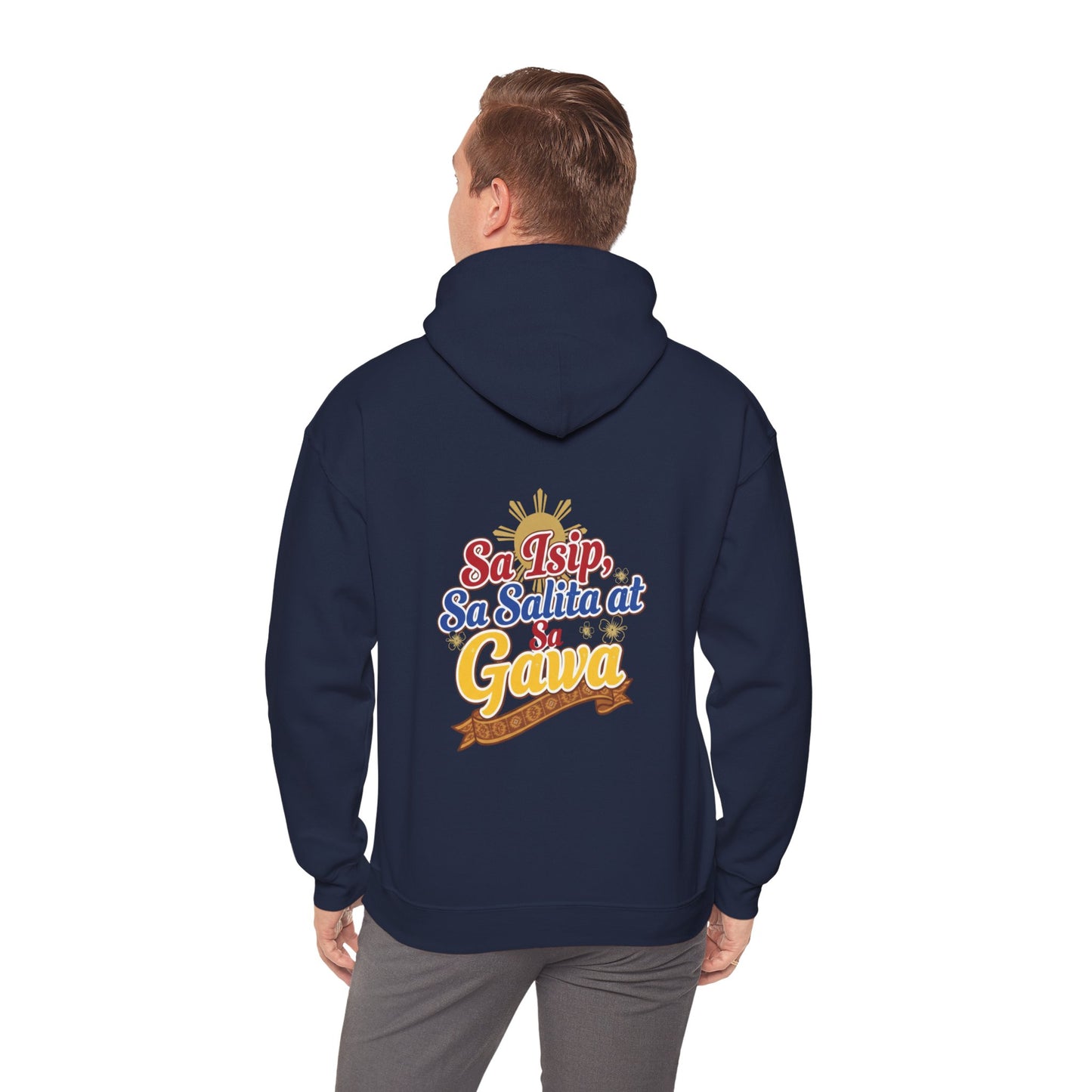 Proud Pinoy  Sa Isip Sa Salita at Sa Gawa Hoodie — Filipino Heritage Pullover