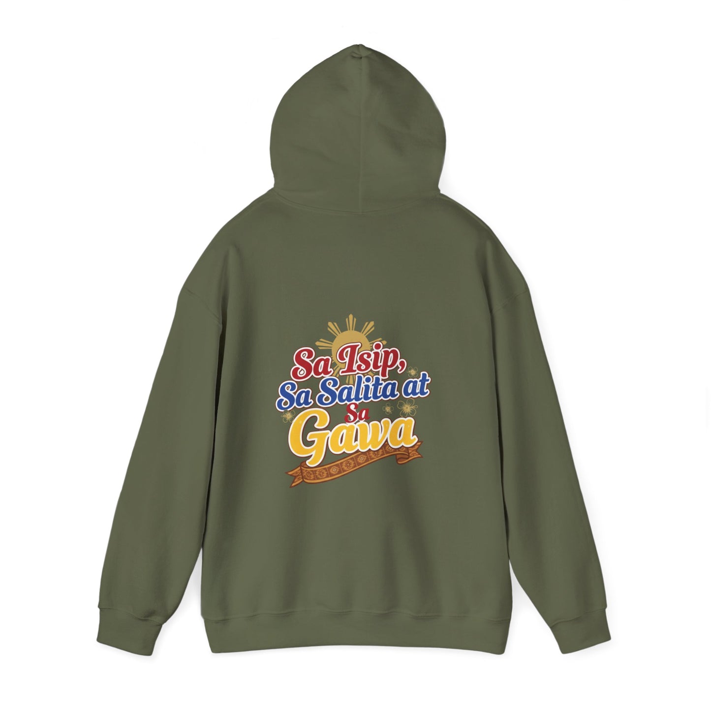 Proud Pinoy  Sa Isip Sa Salita at Sa Gawa Hoodie — Filipino Heritage Pullover