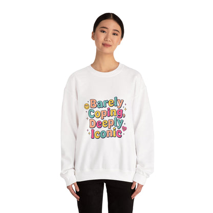 Barely Coping Deeply Iconic Sweatshirt | mental health humor, retro wavy text