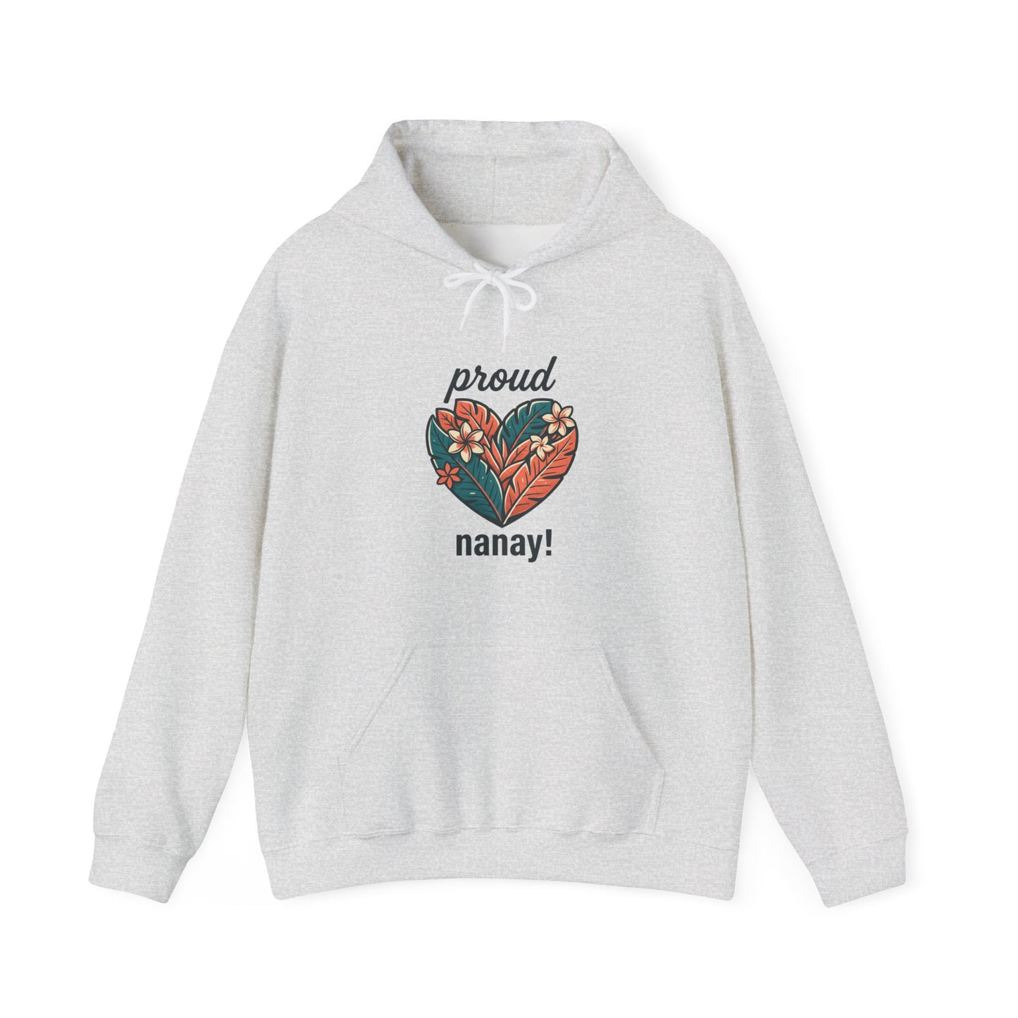 Proud Nanay Hoodie – Floral Heart Filipino Mom Gift