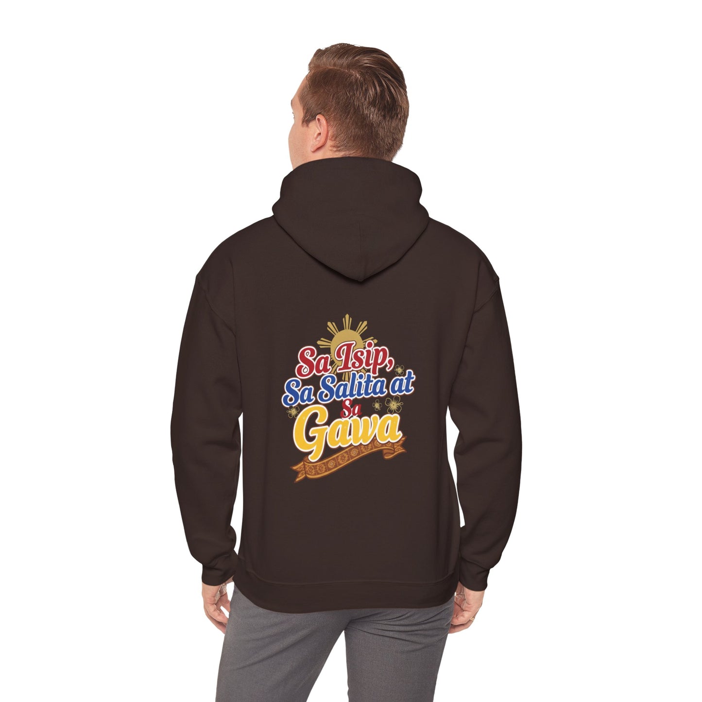 Proud Pinoy  Sa Isip Sa Salita at Sa Gawa Hoodie — Filipino Heritage Pullover