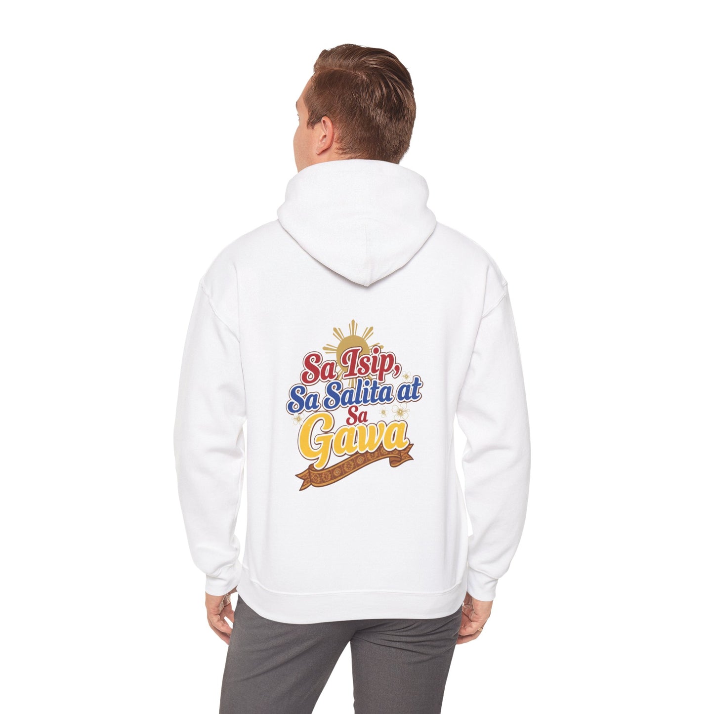 Proud Pinoy  Sa Isip Sa Salita at Sa Gawa Hoodie — Filipino Heritage Pullover