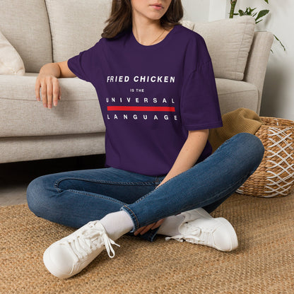 "Fried Chicken Is The Universal Language" White Text