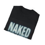 Naked Truth Graphic T-Shirt