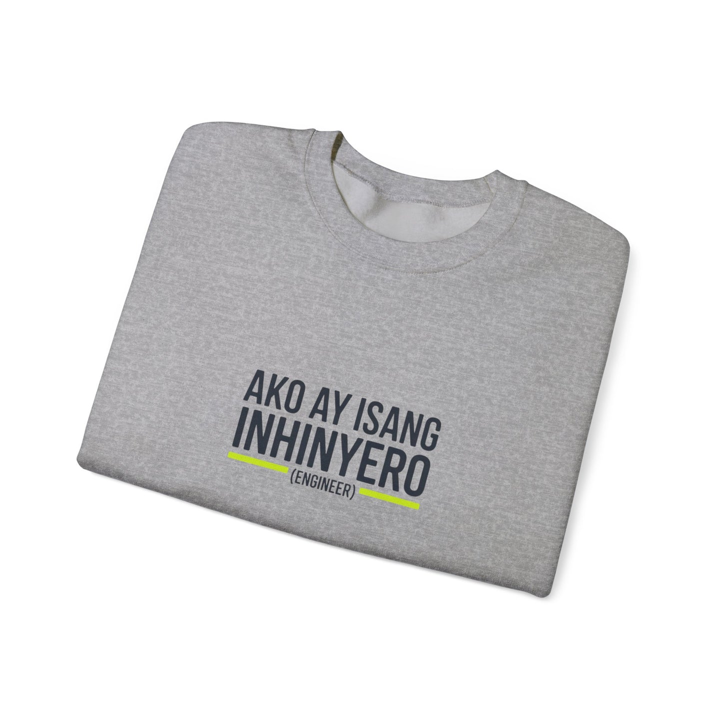 Ako ay Isang Inhinyero Unisex Heavy Blend™ Crewneck Sweatshirt