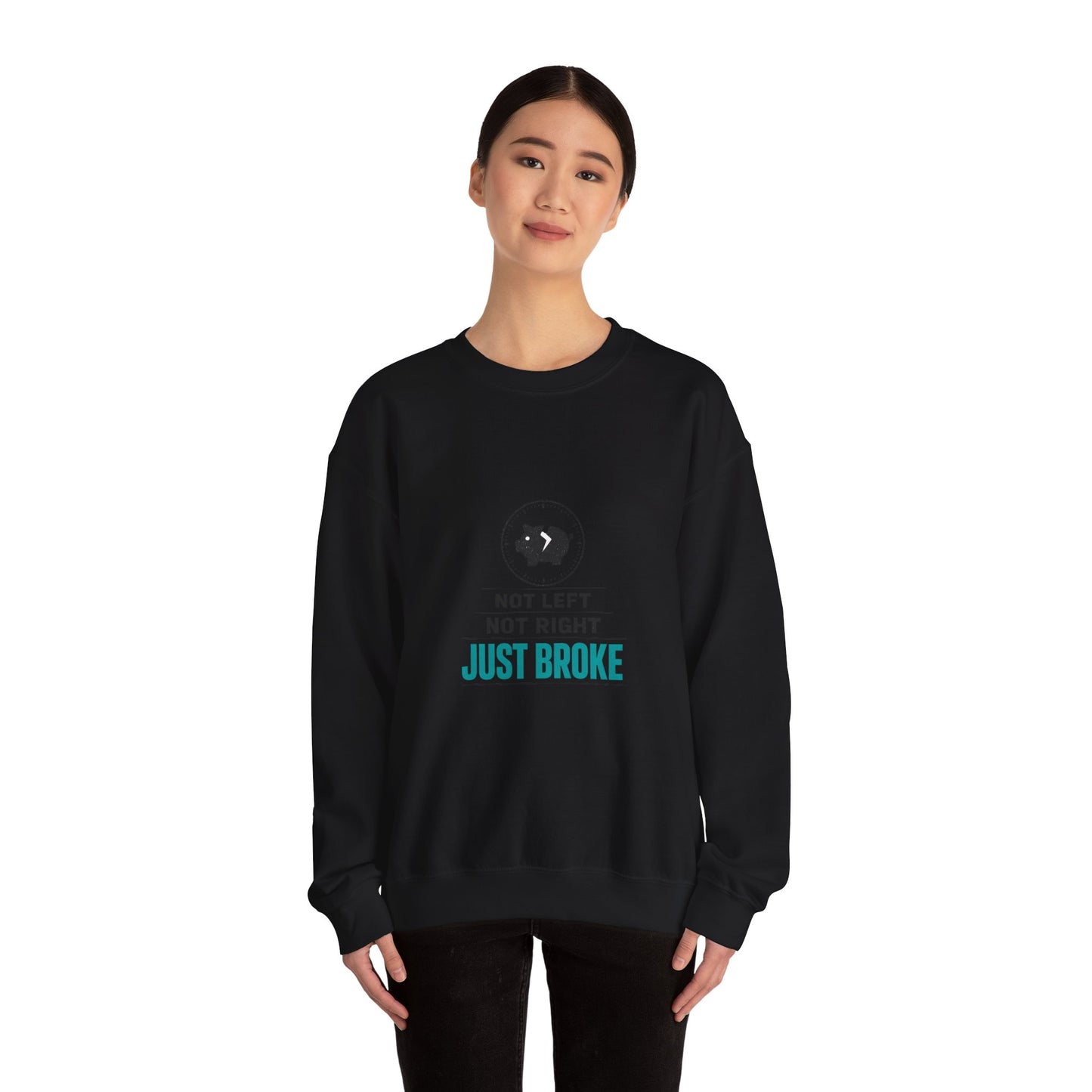 Just Broke Crewneck Sweatshirt | cost of living crisis, budget humor