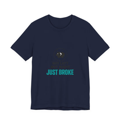 Just Broke Tee | cost of living crisis, budget humor, receipt aesthetic
