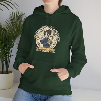 Parenting: Sleep Later, Love Harder Hoodie