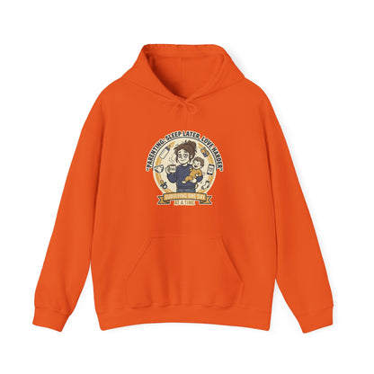Parenting: Sleep Later, Love Harder Hoodie