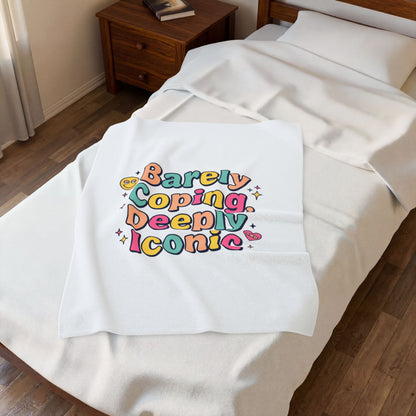 Barely Coping, Deeply Iconic Blanket | mental health humor, wellness sarcasm