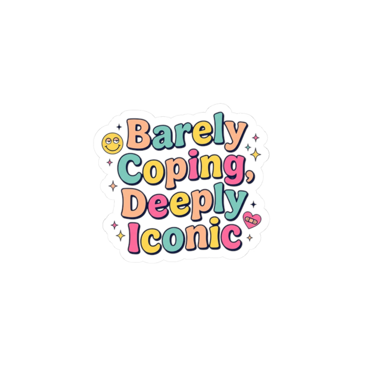 Barely Coping, Deeply Iconic Sticker | mental health humor, retro wavy text