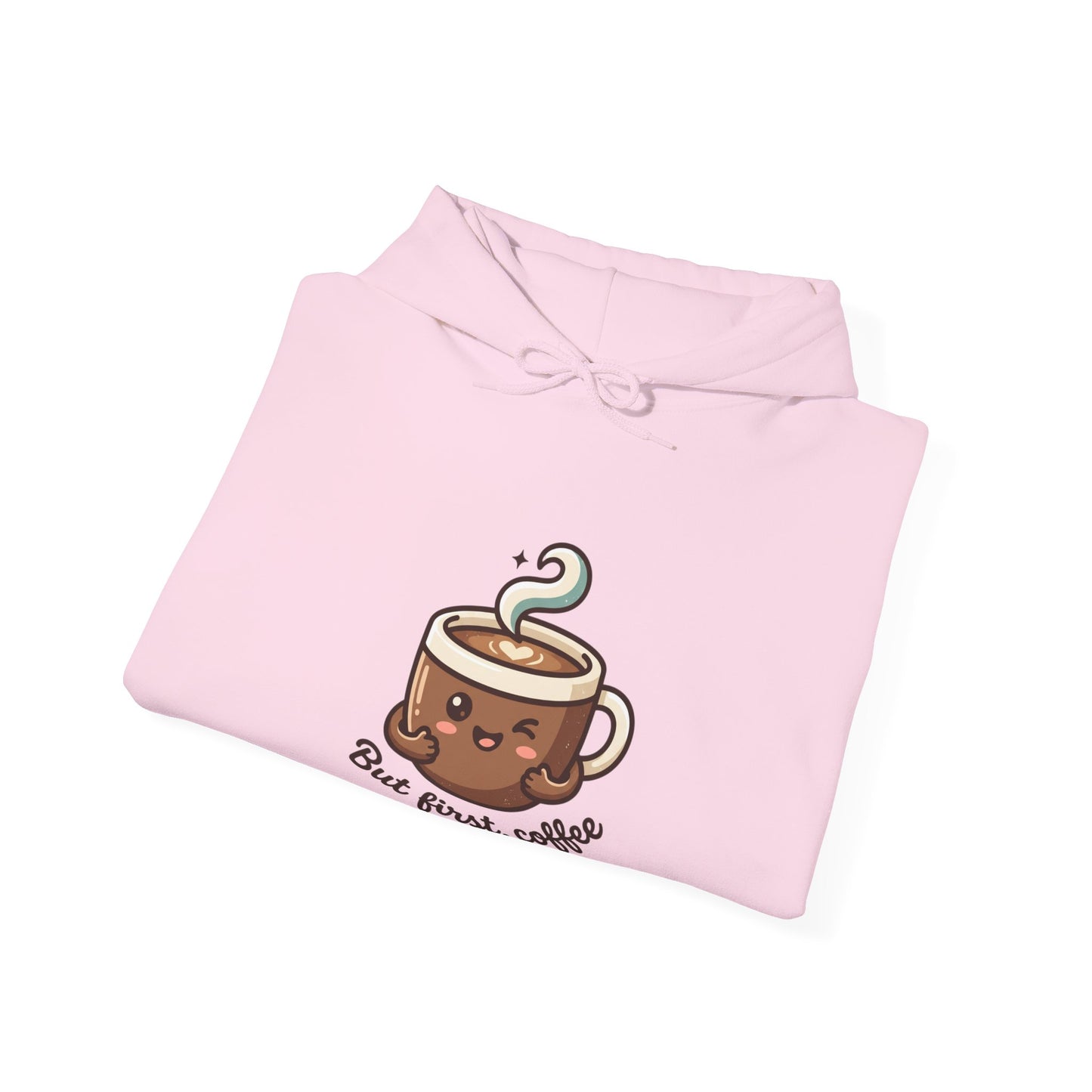 Hoodie — Cute "But First, Coffee" Coffee Cup Graphic Hoodie