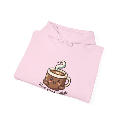 Hoodie — Cute "But First, Coffee" Coffee Cup Graphic Hoodie