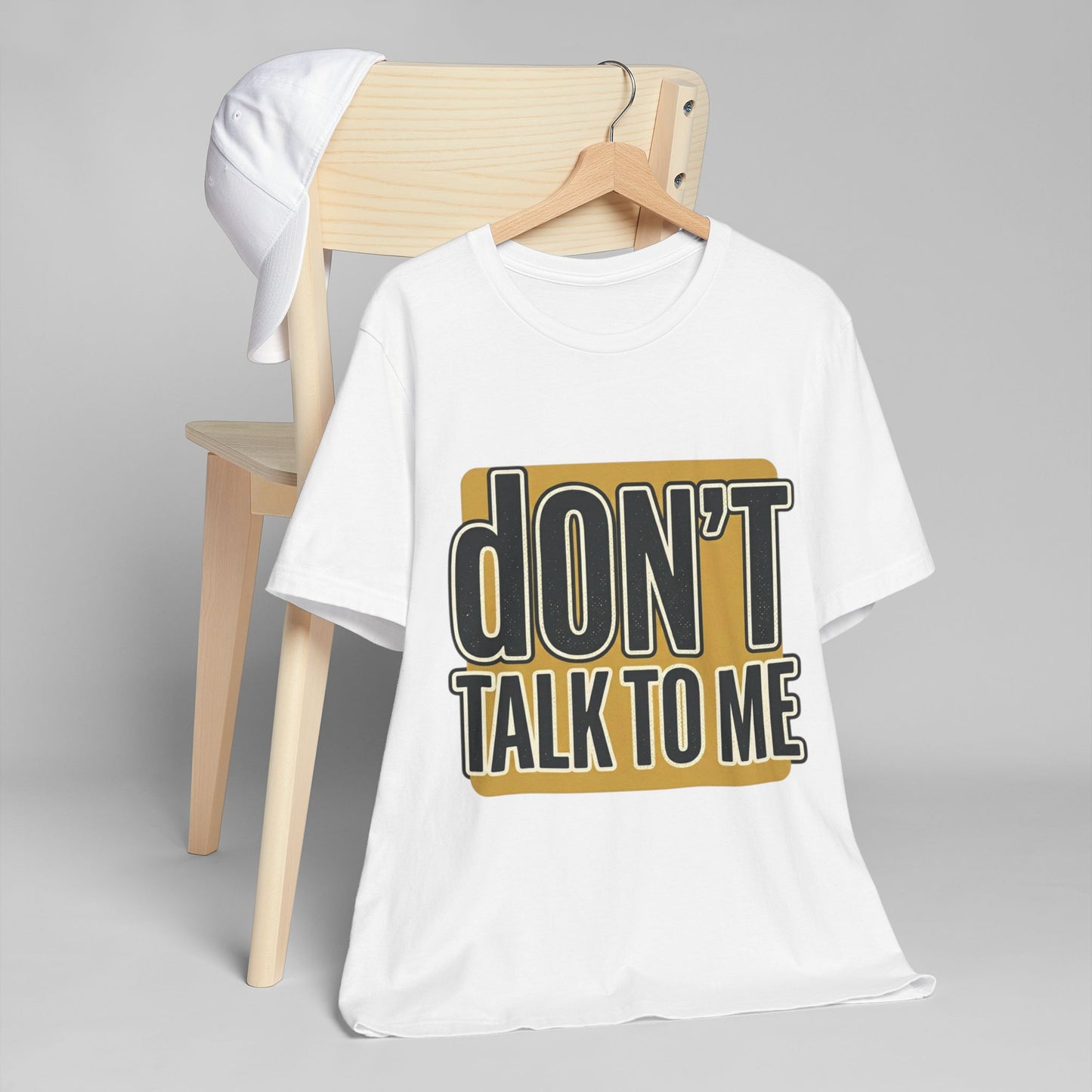 Don't Talk To Me T-Shirt — Bold Retro Statement Tee
