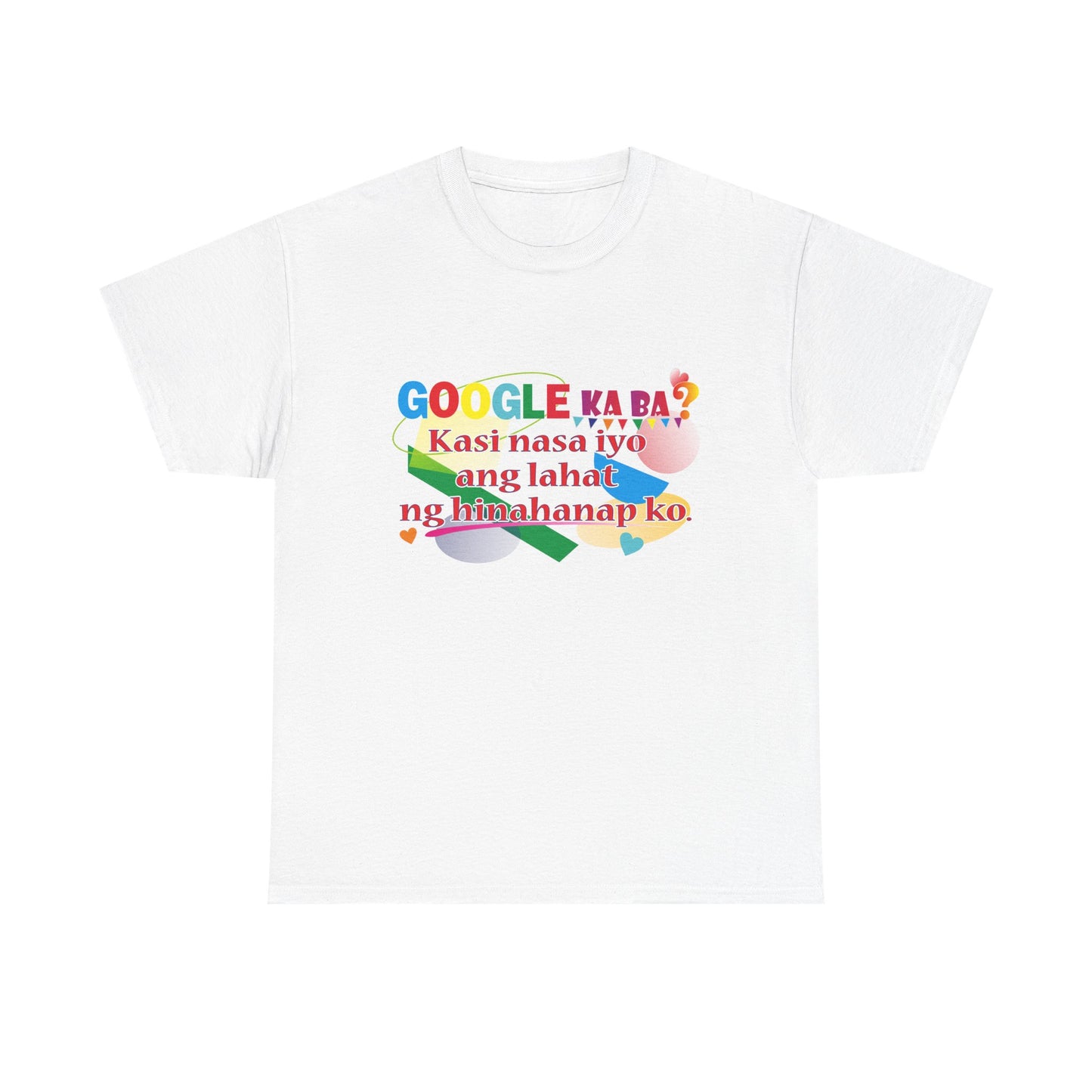 T-Shirt – Google ka ba Quote