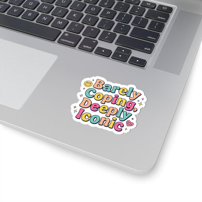 Barely Coping, Deeply Iconic Sticker | mental health humor, retro wavy text