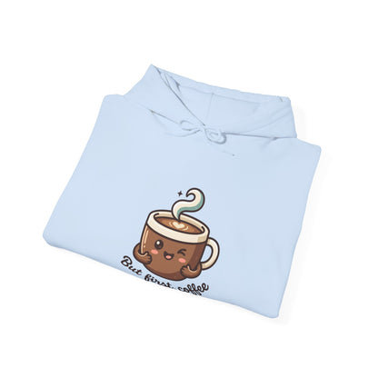 Hoodie — Cute "But First, Coffee" Coffee Cup Graphic Hoodie
