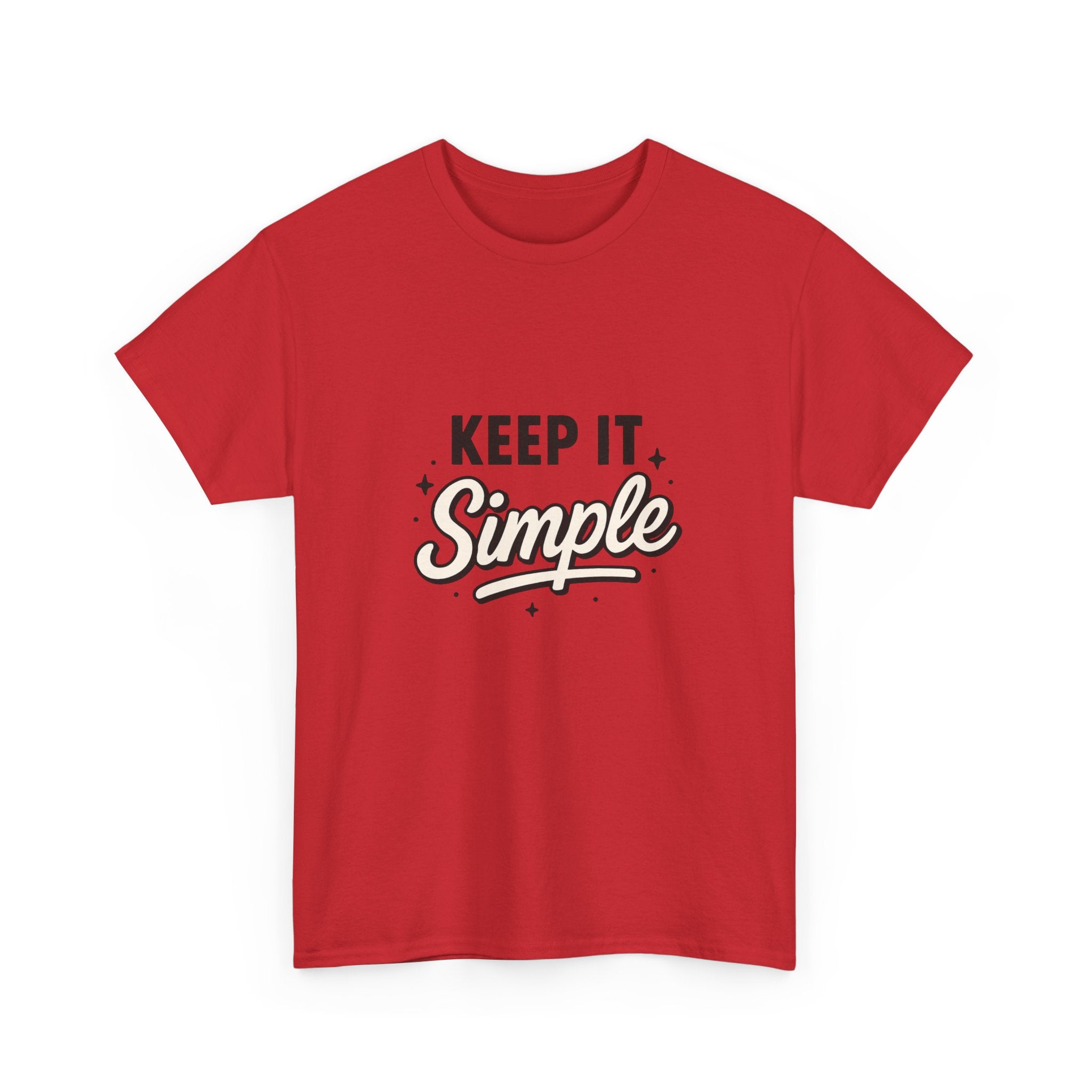 Keep It Simple T-Shirt — Minimalist Inspirational Casual Tee