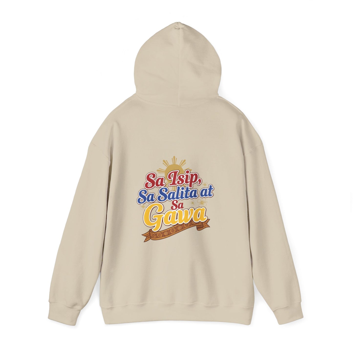 Proud Pinoy  Sa Isip Sa Salita at Sa Gawa Hoodie — Filipino Heritage Pullover
