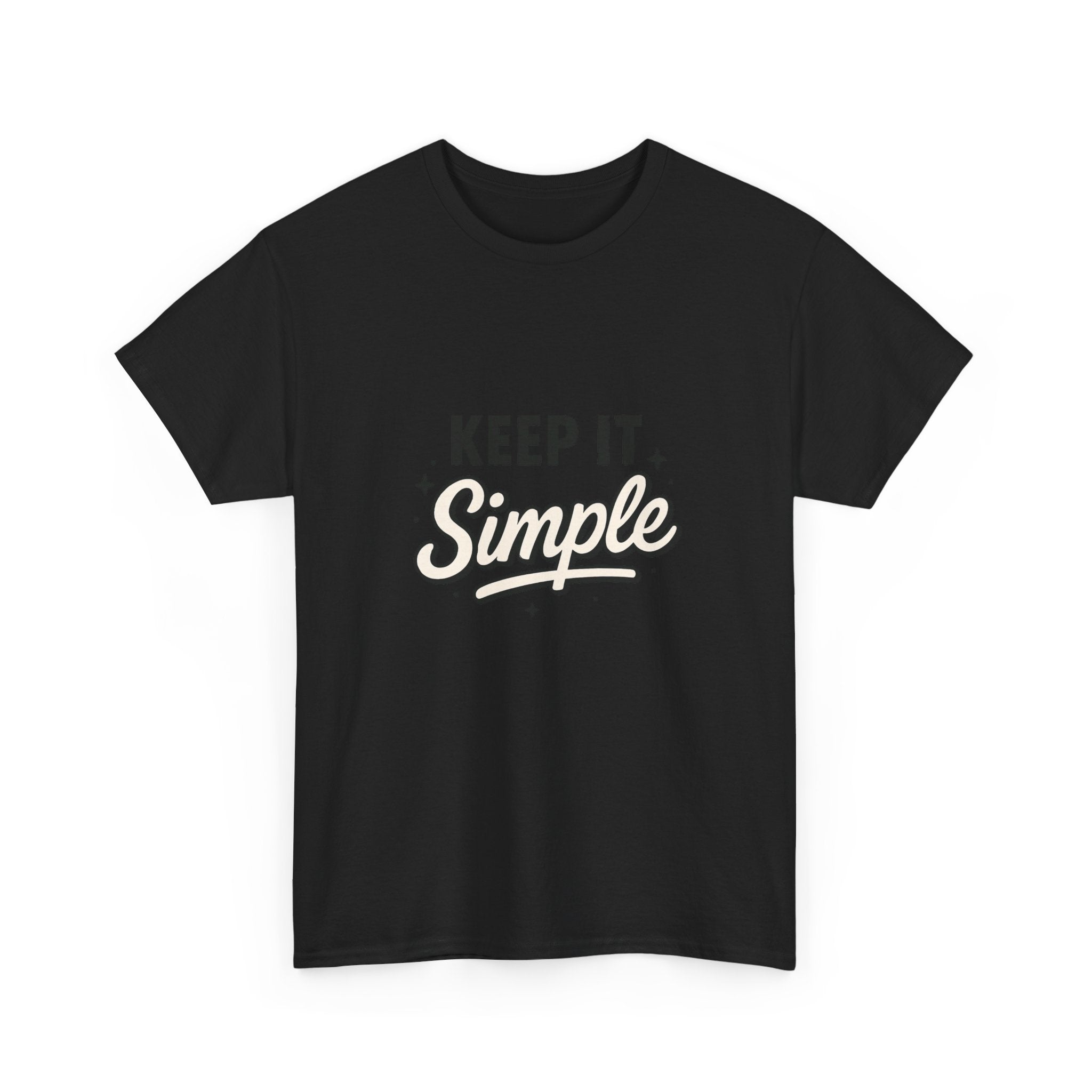 Keep It Simple T-Shirt — Minimalist Inspirational Casual Tee
