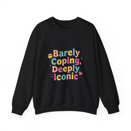 Barely Coping Deeply Iconic Sweatshirt | mental health humor, retro wavy text