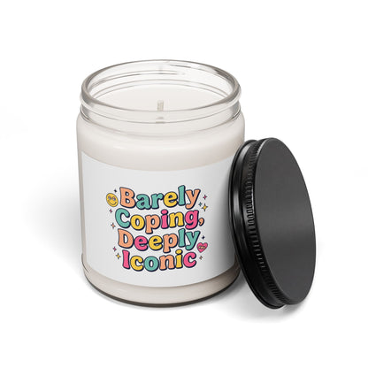 Barely Coping Deeply Iconic Candle | mental health humor, wellness sarcasm