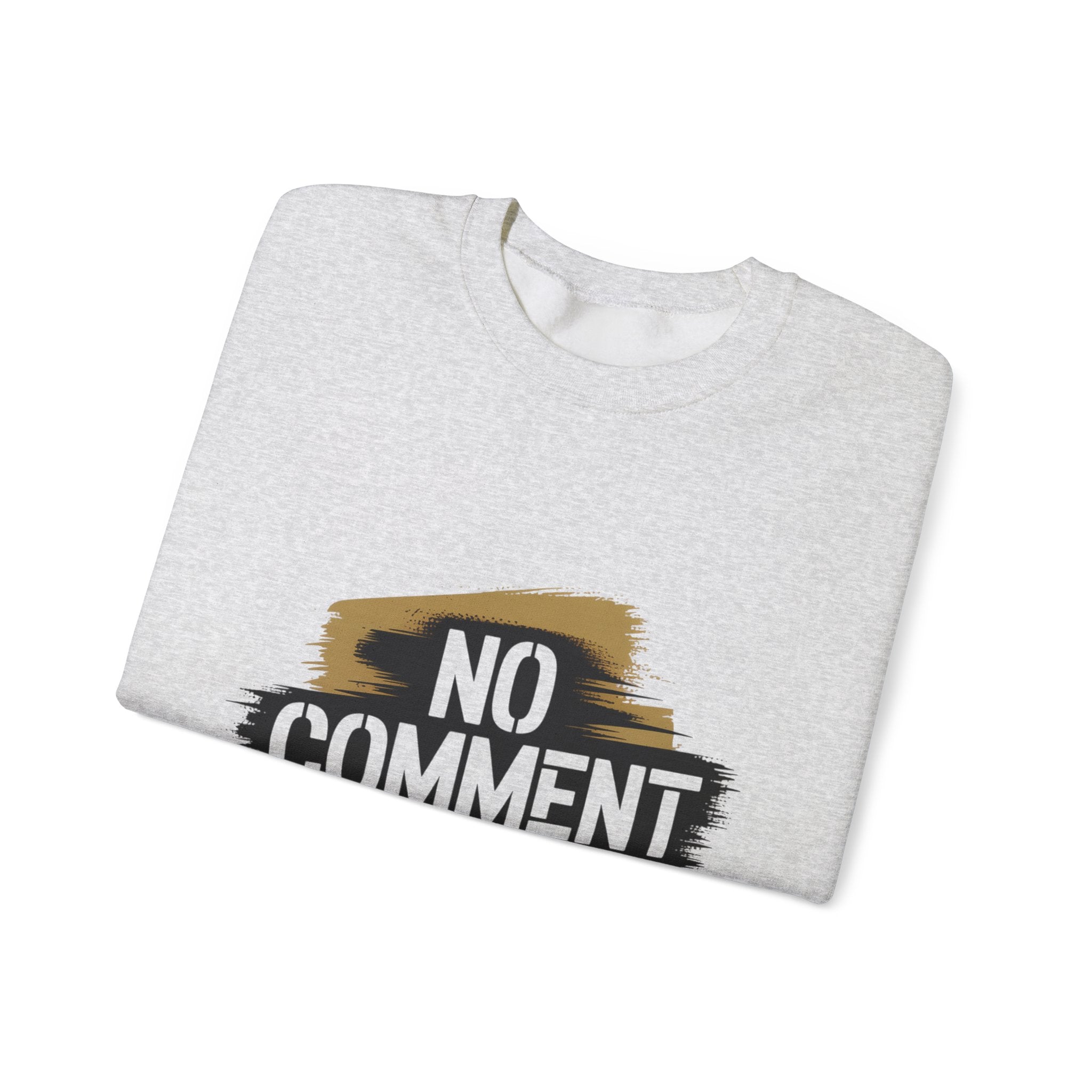 No Comment Heavy Blend Crewneck Sweatshirt